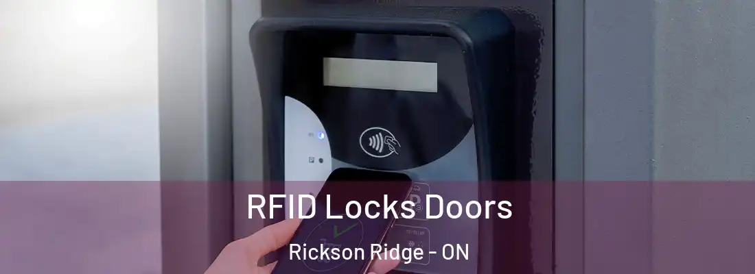  RFID Locks Doors Rickson Ridge - ON