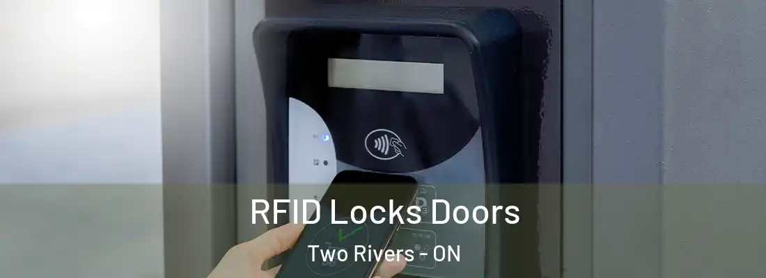  RFID Locks Doors Two Rivers - ON