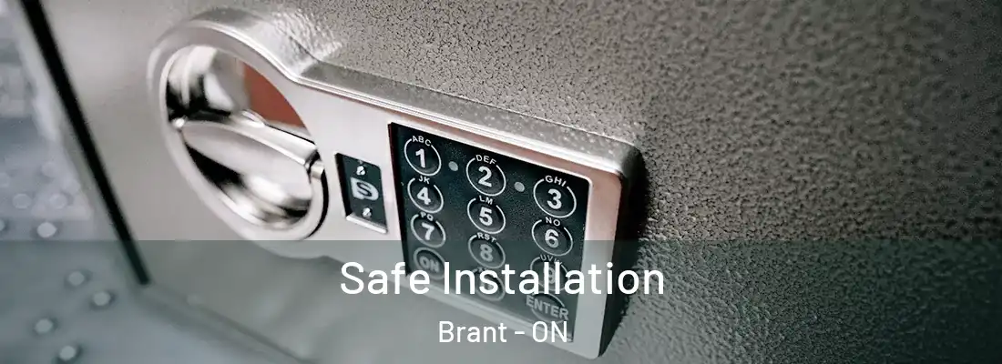  Safe Installation Brant - ON