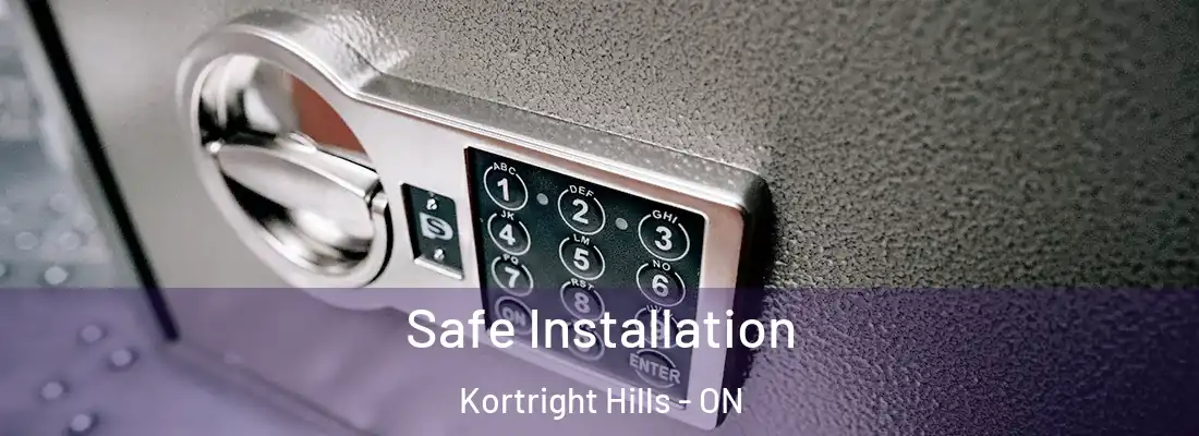  Safe Installation Kortright Hills - ON