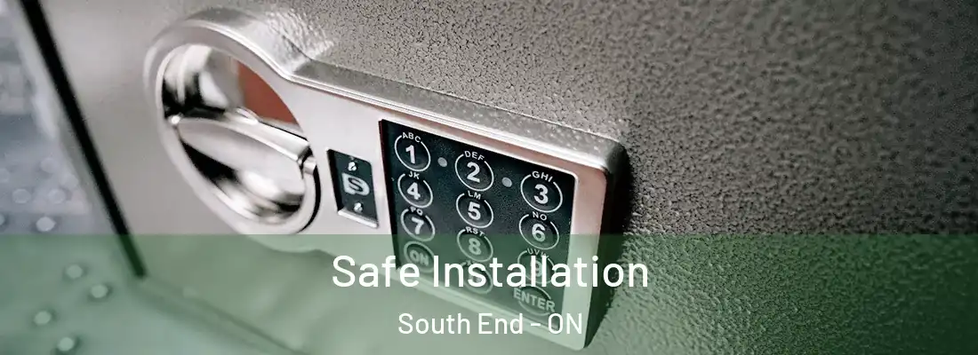  Safe Installation South End - ON