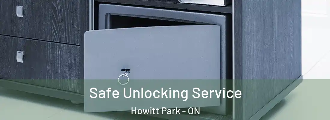  Safe Unlocking Service Howitt Park - ON