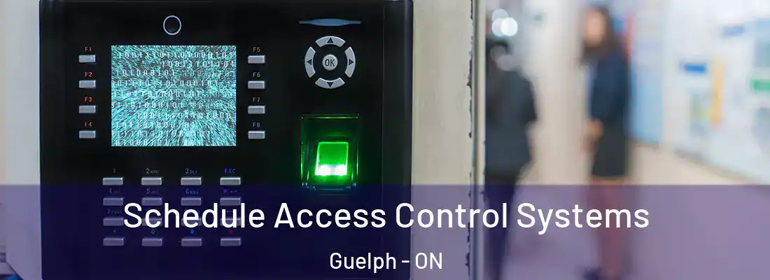  Schedule Access Control Systems Guelph - ON