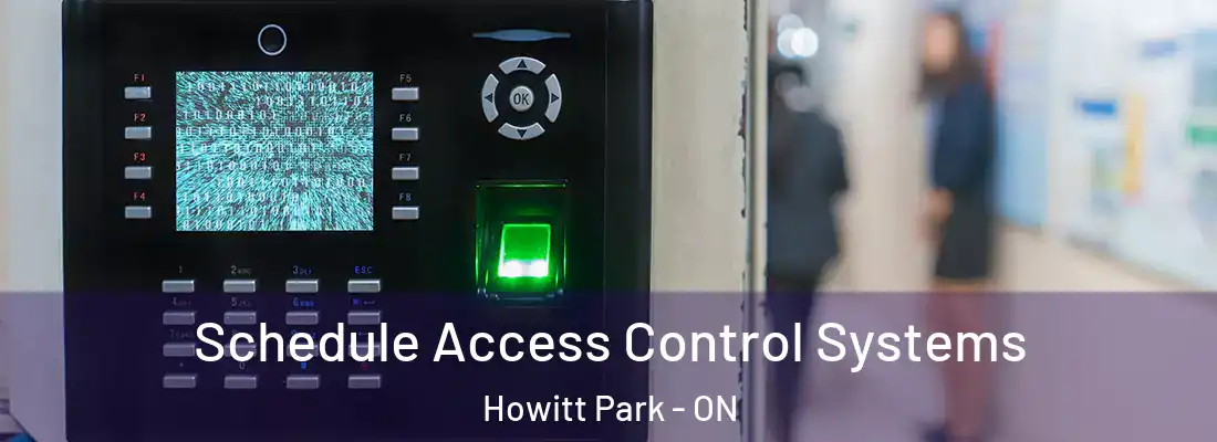  Schedule Access Control Systems Howitt Park - ON