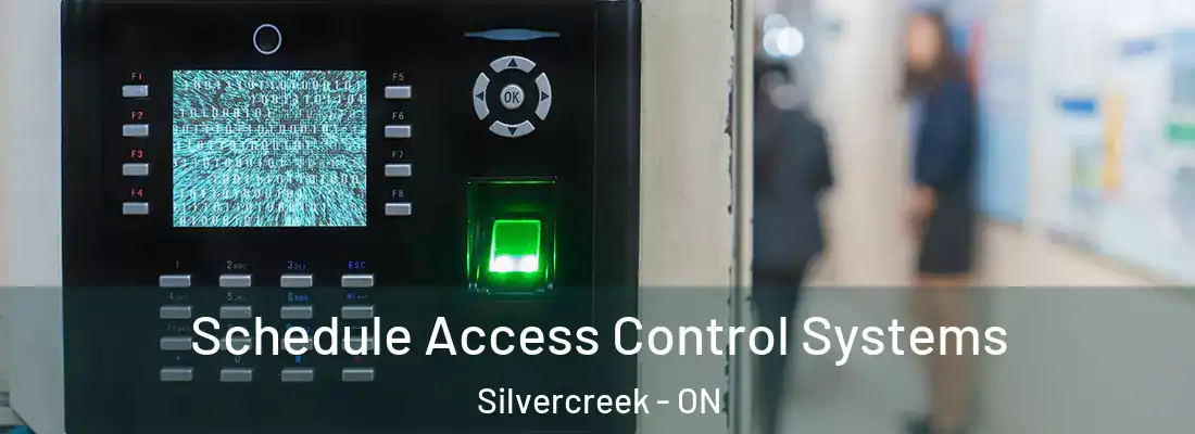  Schedule Access Control Systems Silvercreek - ON