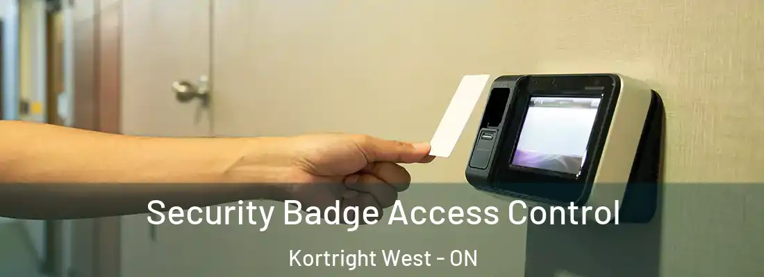  Security Badge Access Control Kortright West - ON
