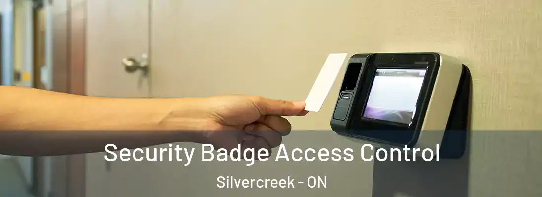  Security Badge Access Control Silvercreek - ON