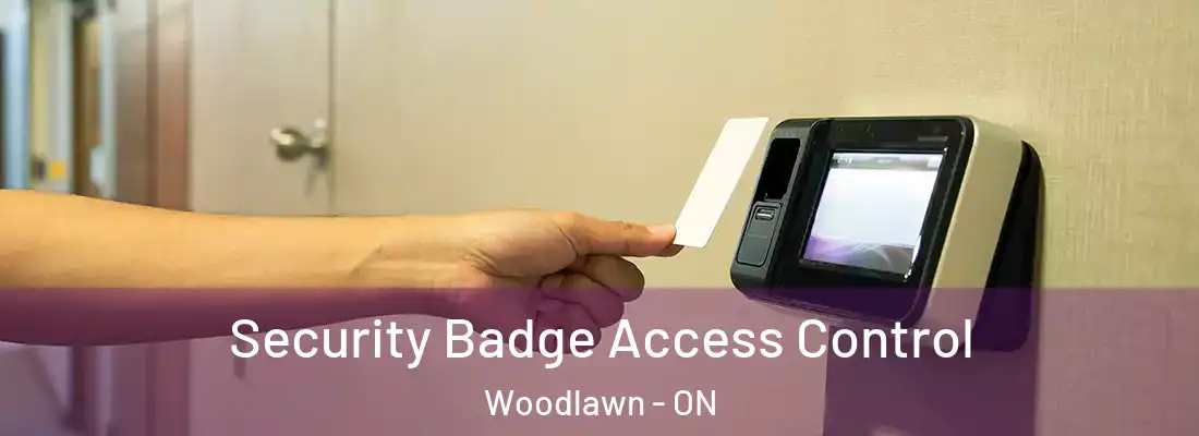  Security Badge Access Control Woodlawn - ON