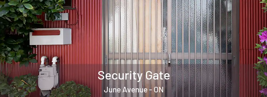  Security Gate June Avenue - ON