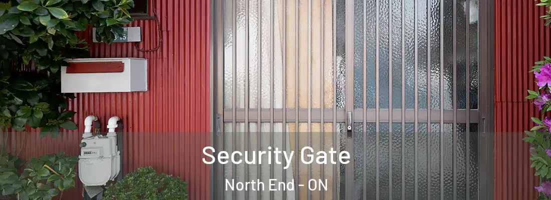  Security Gate North End - ON