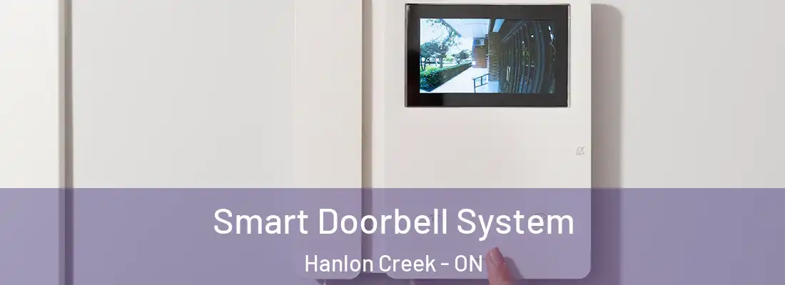  Smart Doorbell System Hanlon Creek - ON
