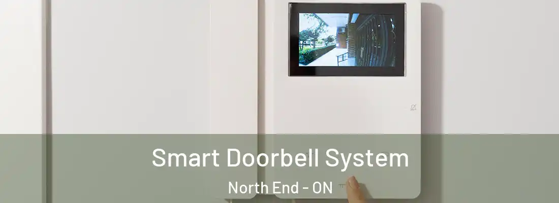  Smart Doorbell System North End - ON