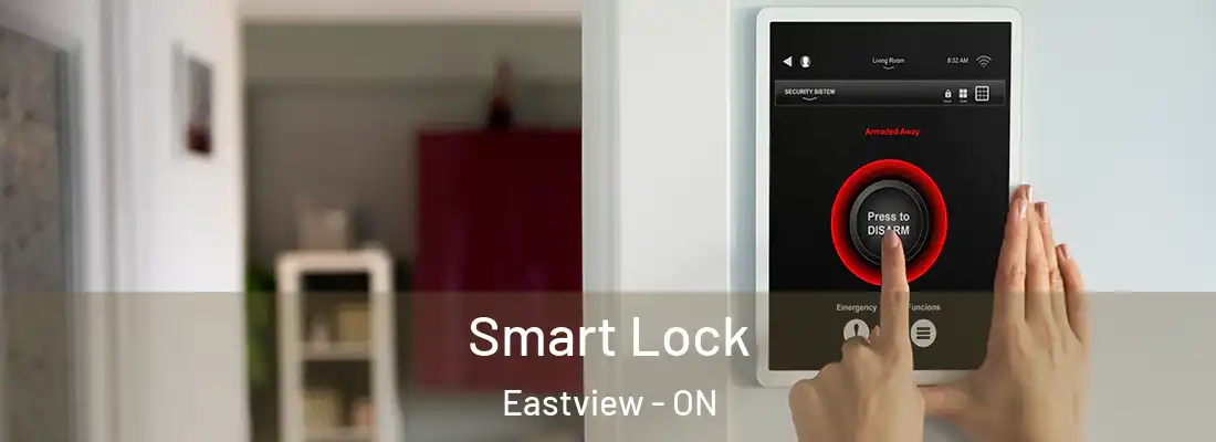  Smart Lock Eastview - ON