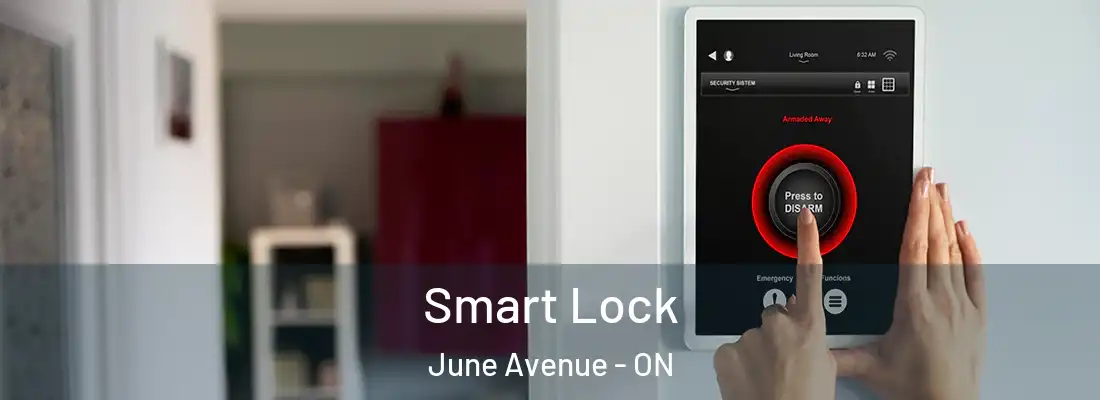  Smart Lock June Avenue - ON