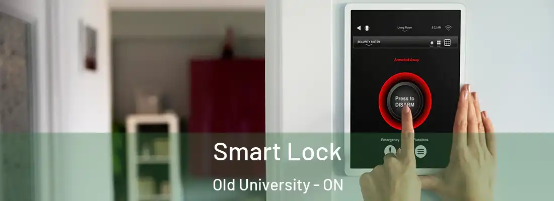  Smart Lock Old University - ON