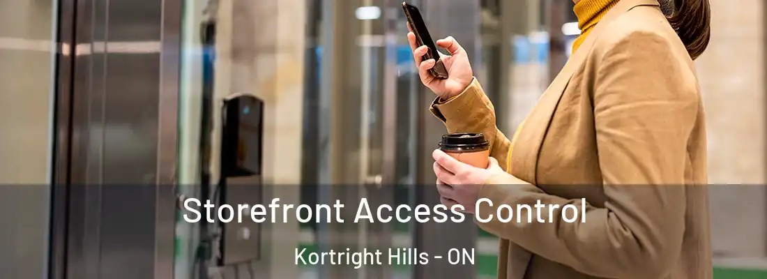  Storefront Access Control Kortright Hills - ON