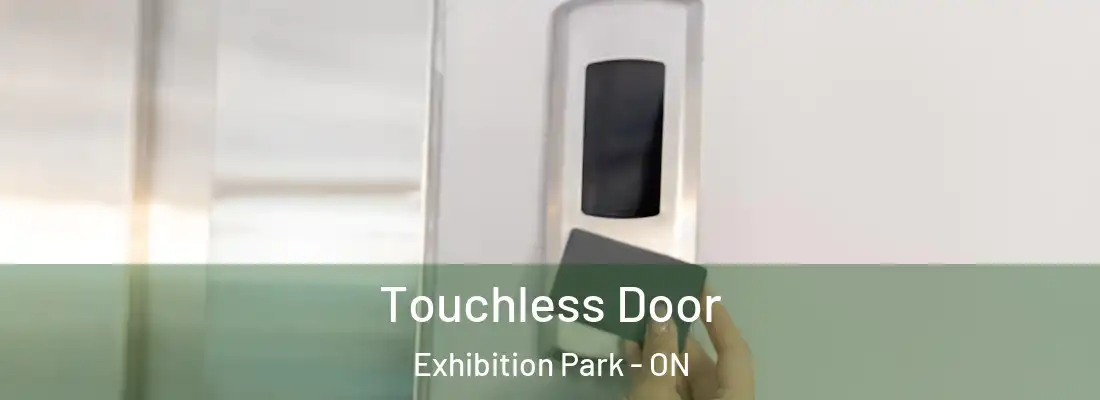  Touchless Door Exhibition Park - ON