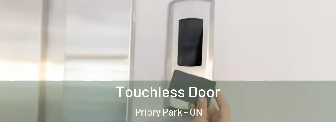  Touchless Door Priory Park - ON