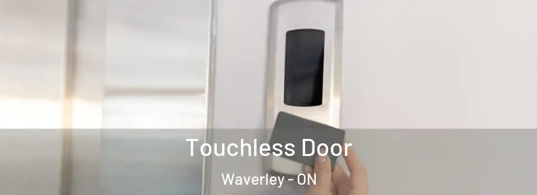  Touchless Door Waverley - ON