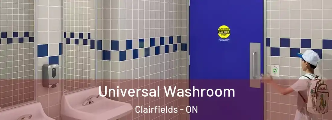 Universal Washroom Clairfields - ON