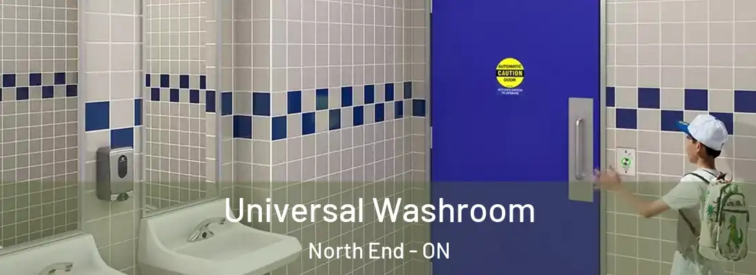  Universal Washroom North End - ON
