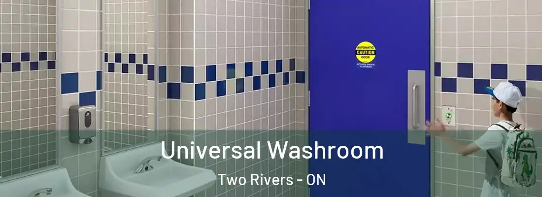  Universal Washroom Two Rivers - ON