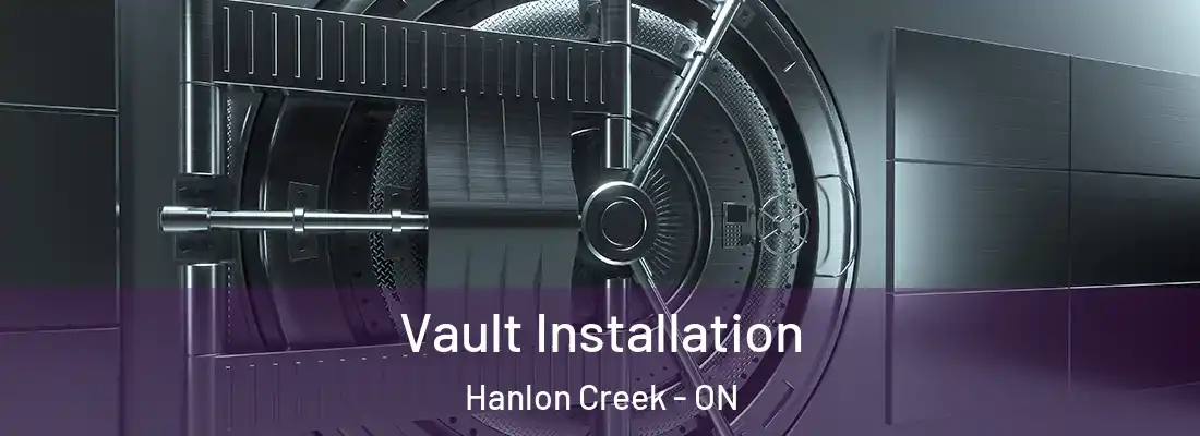  Vault Installation Hanlon Creek - ON