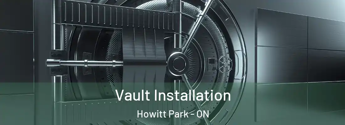  Vault Installation Howitt Park - ON
