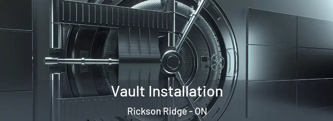  Vault Installation Rickson Ridge - ON