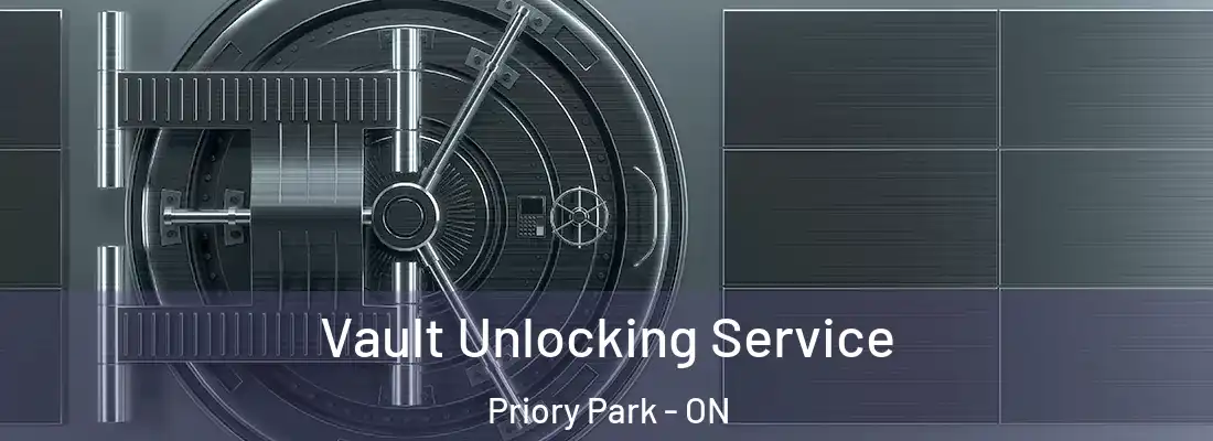  Vault Unlocking Service Priory Park - ON