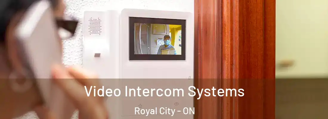  Video Intercom Systems Royal City - ON