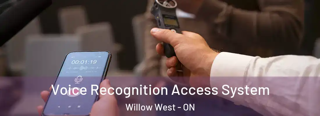  Voice Recognition Access System Willow West - ON