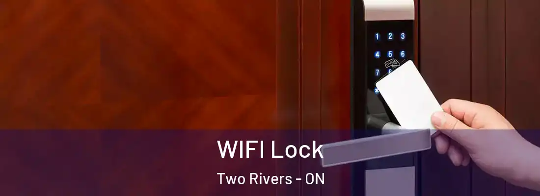  WIFI Lock Two Rivers - ON