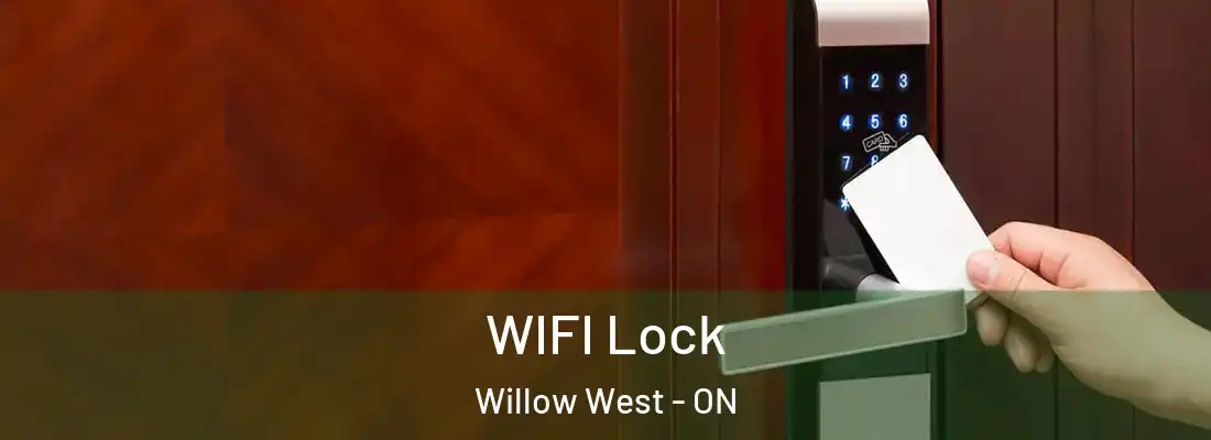  WIFI Lock Willow West - ON