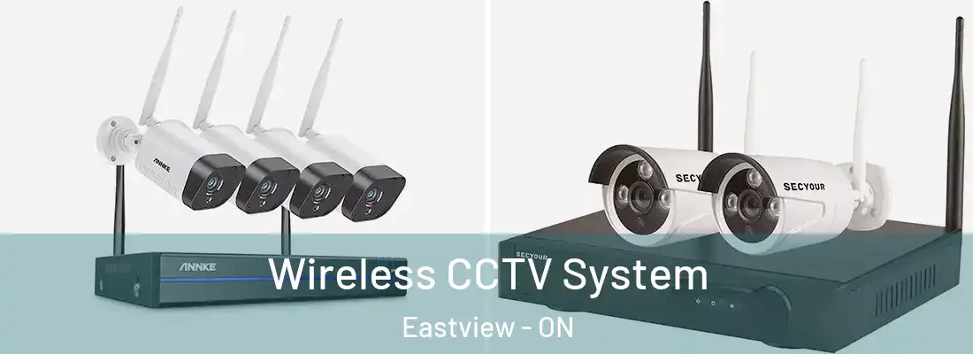  Wireless CCTV System Eastview - ON
