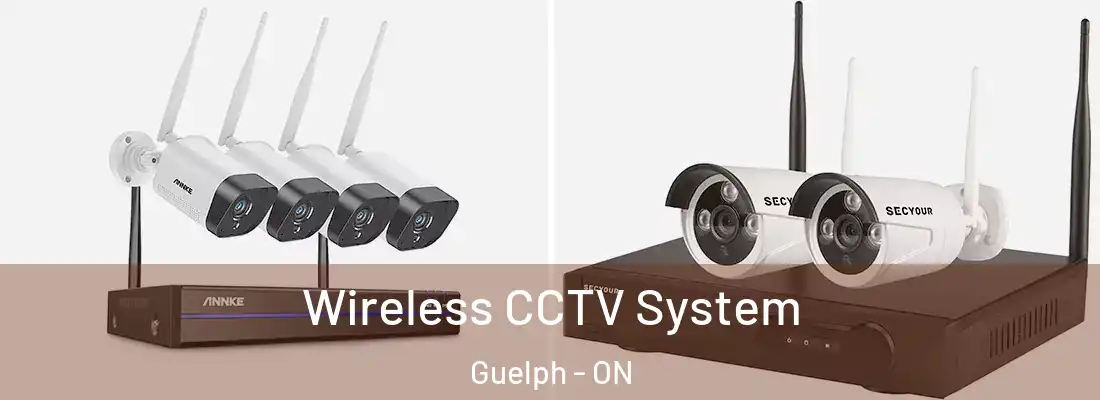  Wireless CCTV System Guelph - ON