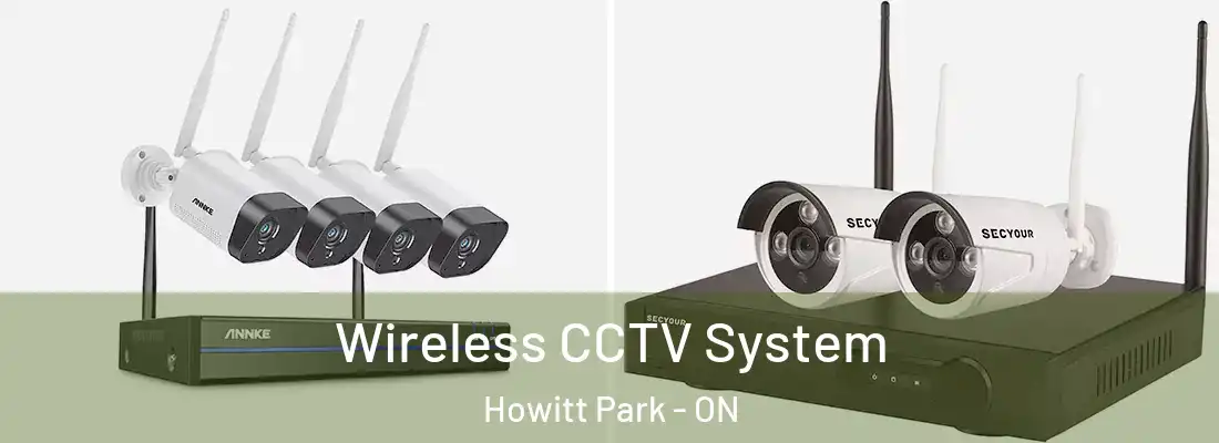  Wireless CCTV System Howitt Park - ON