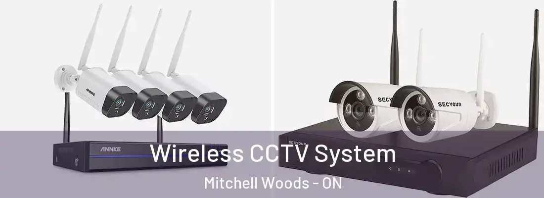  Wireless CCTV System Mitchell Woods - ON