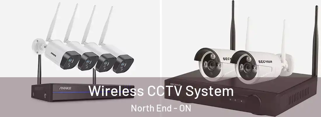  Wireless CCTV System North End - ON