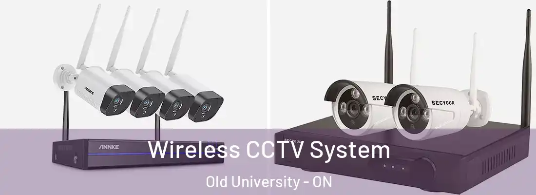  Wireless CCTV System Old University - ON